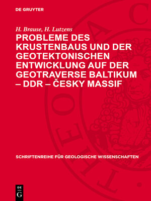 cover image of Probleme des Krustenbaus und der geotektonischen Entwicklung auf der Geotraverse Baltikum – DDR – Česky massif